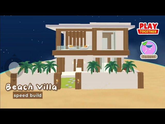 PLAYTOGETHER : Beach Villa ️ | Speed Build | New House | Sky Isle ️ @PlayTogetherGlobal