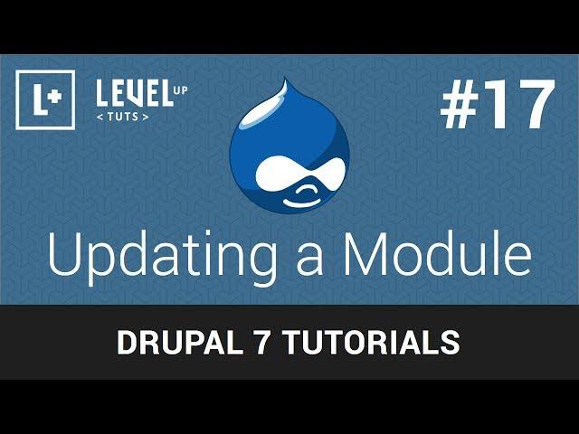 Drupal Tutorials #17 - Updating a Module