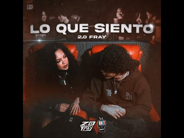 2.0 Fray - Lo Que Siento ‍️‍‍ (Video Official)