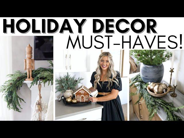 HOLIDAY DECOR MUST-HAVES || CHRISTMAS DECORATING IDEAS || TIMELESS HOLIDAY DECOR STAPLES