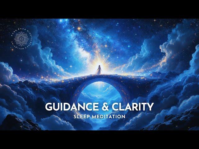  Celestial Connection: Sleep Meditation for Divine Guidance & Clarity  Tonight