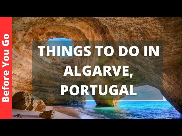 Algarve Portugal Travel Guide: 15 BEST Things To Do In Algarve