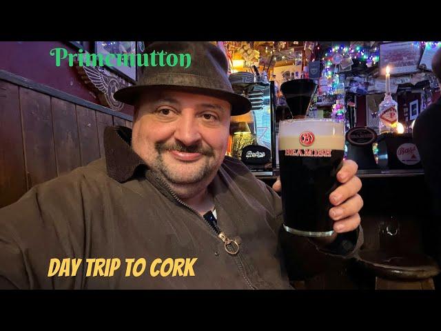 The Primemutton's day trip to Cork , featuring Guinness, Beamish and Murphy's 