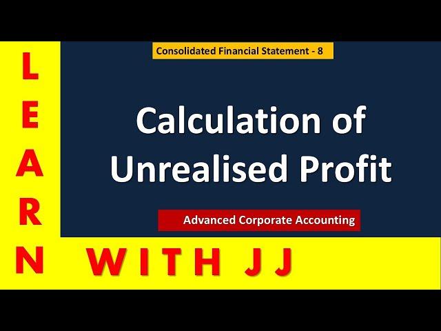 #holdingcompany || Part 8 in Tamil || #computationofunrealisedprofit || #unrealisedprofit