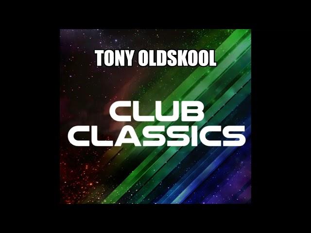 Tony Oldskool - 90's Club Classics Vol. 1