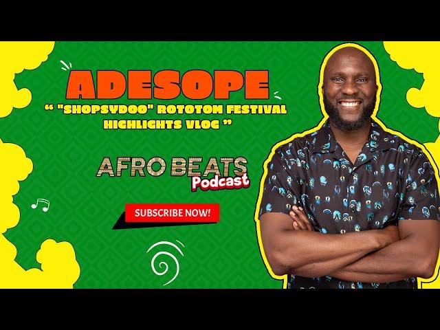 Adesope "Shopsydoo" Rototom Festival Highlights Vlog