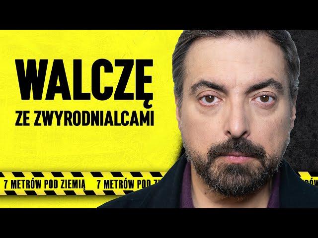 Sekielski: „Czasami mam ochotę chwycić kij bejsbolowy” | 7 metrów pod ziemią