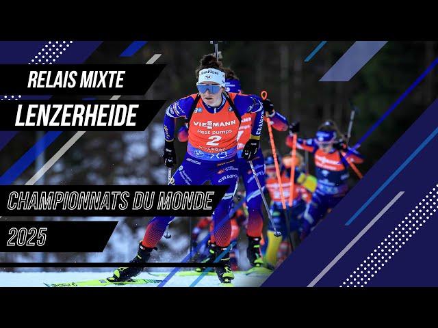 BIATHLON 2025 RELAIS MIXTE   CHAMPIONNATS DU MONDE LENZERHEIDE 2025