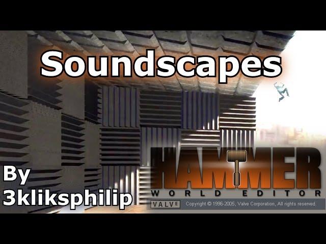 Source SDK tutorial - Soundscape