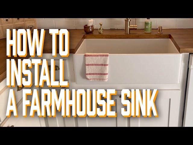 How To Install A Farmhouse Sink