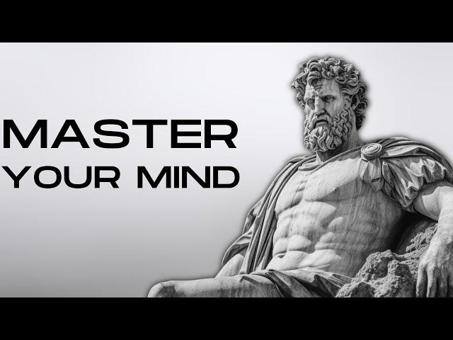 MASTER YOUR MIND With These 15 Stoic Lessons | STOICISM