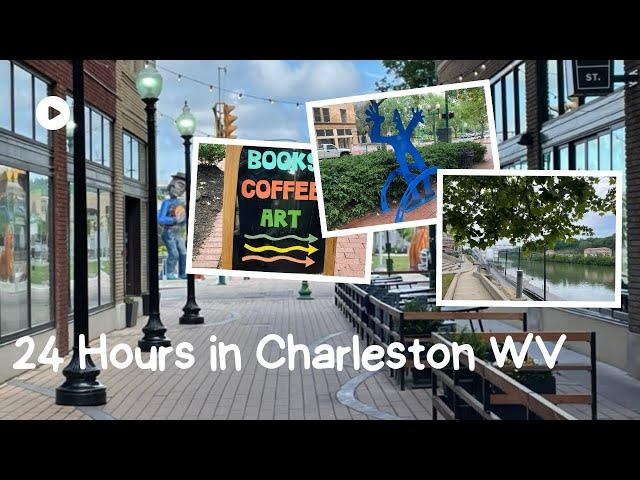 24 Hours in Charleston, WV