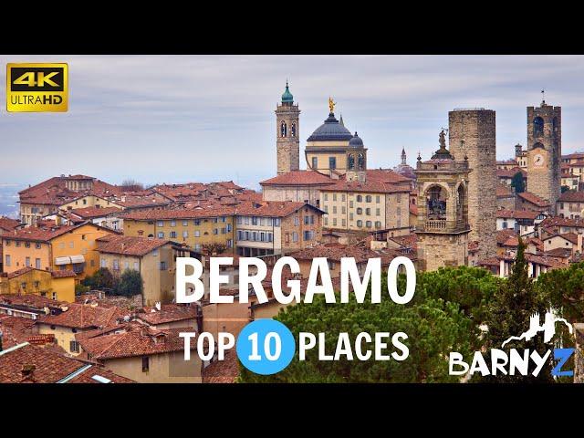 Bergamo, Italy - Top 10 - Travel Guide