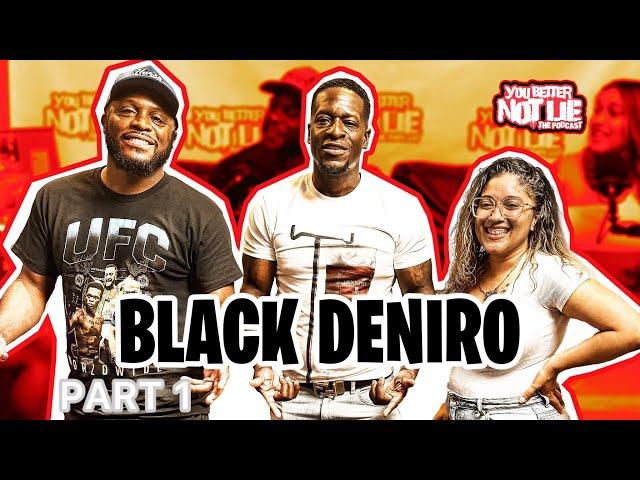 BLACK DENIRO TALKS BEING IN FOSTER CARE, GETTING SHOT, PRISON, LEAVING RAP TO MAKE MOVIES, PART ONE