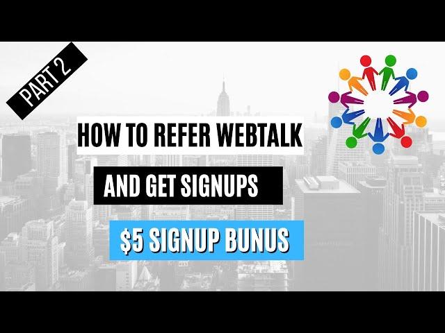 Webtalk review   How to get sign ups part 2