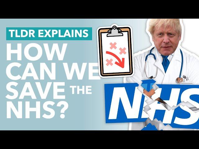 The NHS in Crisis: How Can We Save the National Health Service? - TLDR News