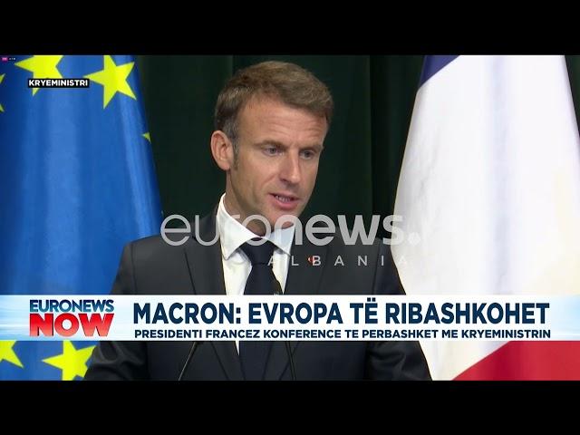 Epoka e re! Macron zbulon rolin e Shqipërisë