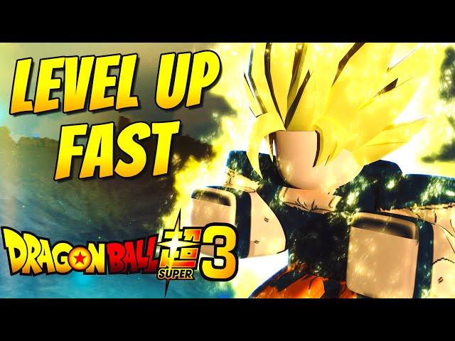 How to Level Up FAST Dragon Ball Super 3 Roblox!