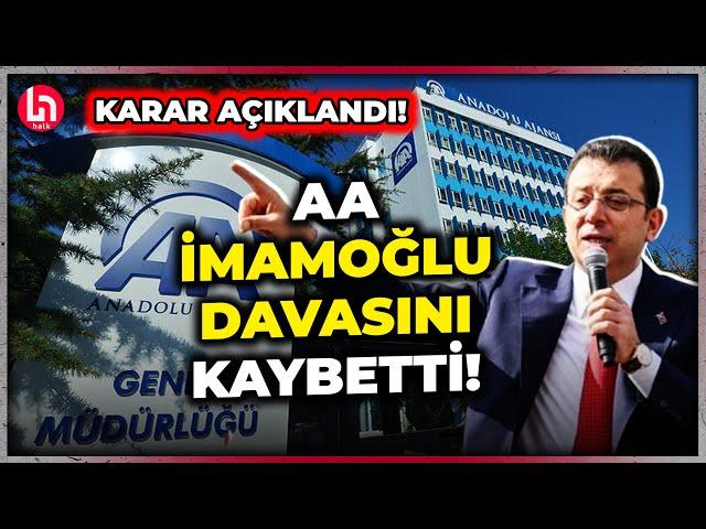 Anadolu Ajansı, İmamoğlu'na açtığı tazminat davasını kaybetti!