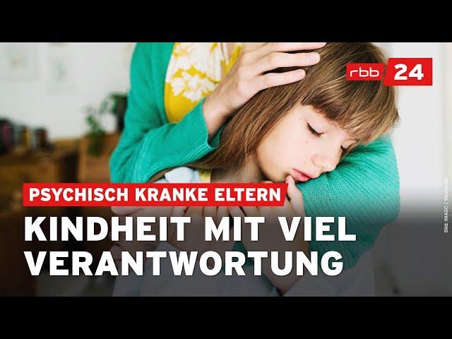 Herausfordernde Kindheit: Aufwachsen mit psychisch-erkrankten Eltern