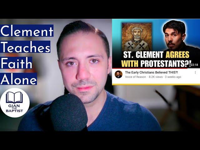 Faith Alone in the Early Church: Voice of Reason Debunked (Epistle of Clement, Council of Trent)