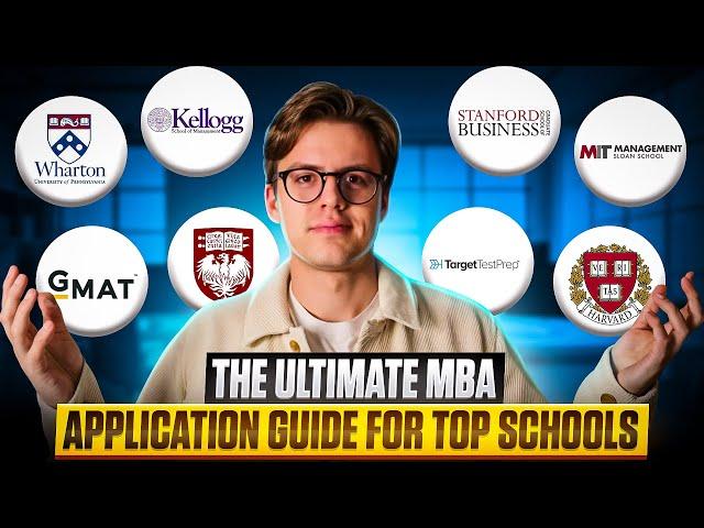 The Ultimate MBA Application Guide to Get into Top Schools