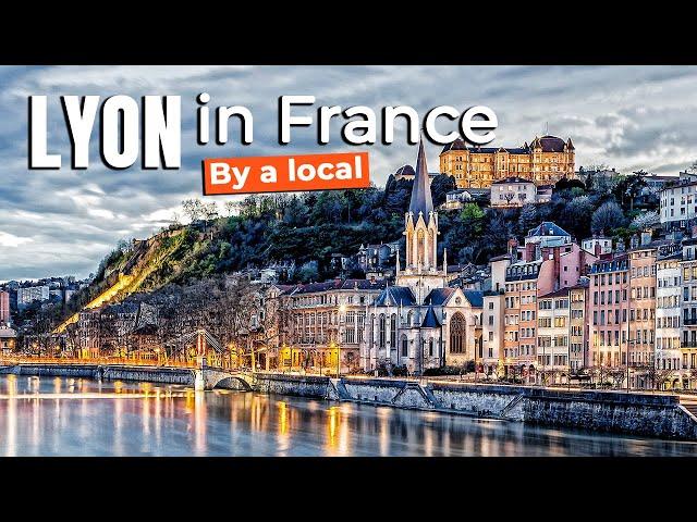 Lyon: The Must-Visit City If You're Coming to France!