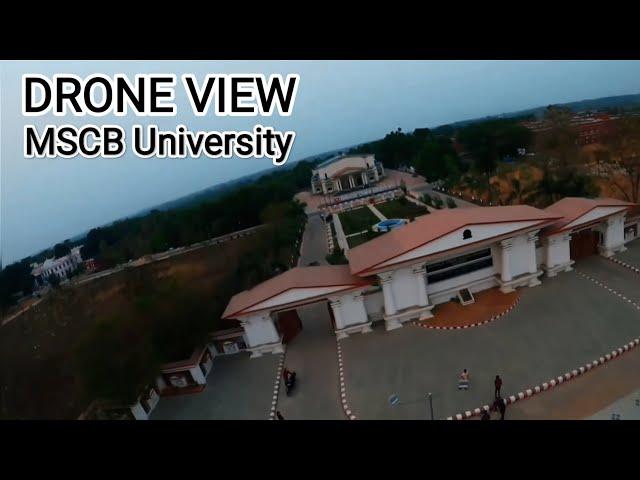 Drone View || MSCB UNIVERSITY, BARIPADA