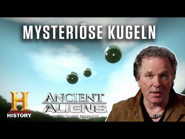 Mysteriöse Kugeln fallen vom Himmel | Ancient Aliens | The HISTORY Channel