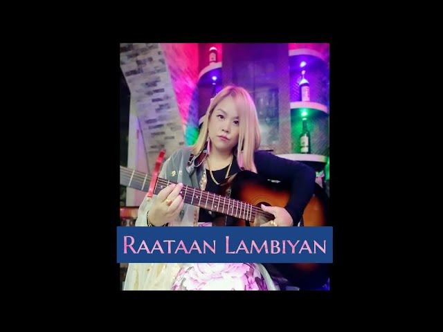 Raataan Lambiyan || Shershaah || Raw cover by Tsering Droka 