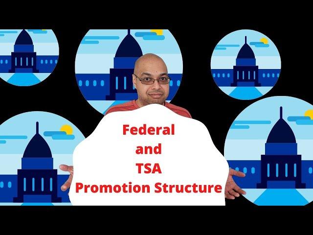 Federal and TSA Promotion Structure