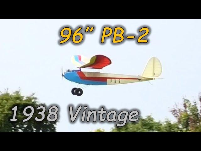 1938 PB-2 - 96" Wingspan - Design by Thracy Petrides - Cocklebarrow Vintage Rally August 2024