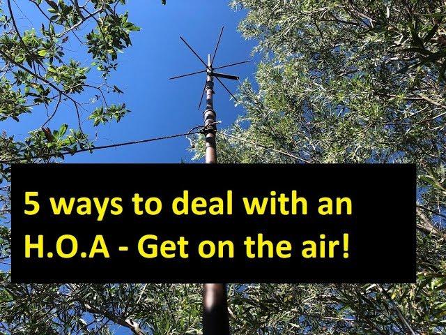 5 Ways to deal with your H.O.A - Ham Radio - Get on the air!