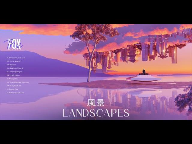 The Fox - LANDSCAPES (full album)