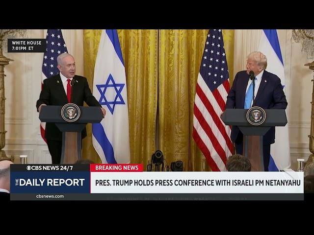 [HD] CBS:Trump says U.S. "will take over the Gaza Strip" in presser with Netanyahu 2/4/2025 9:07 PDT