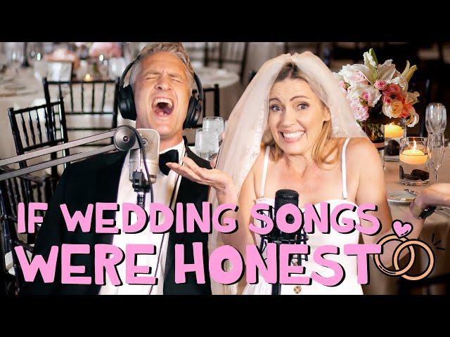 If Wedding Songs Were Honest - Parody Medley