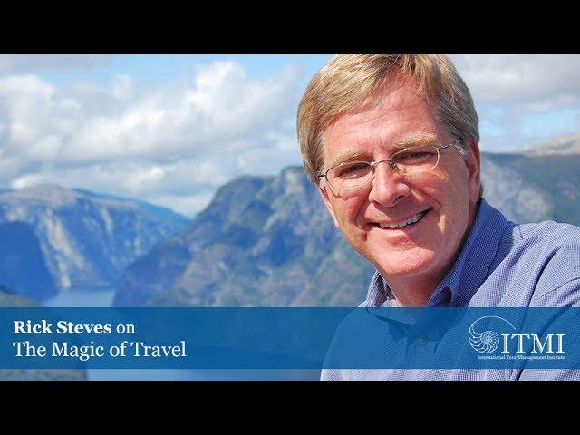 Rick Steves 1.  The Magic of Travel