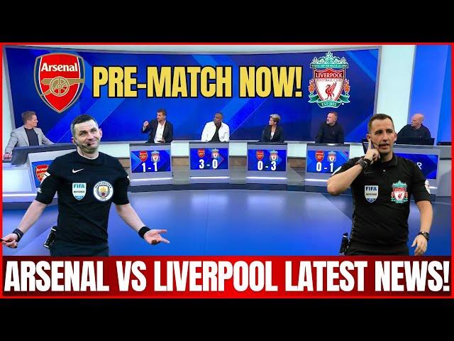 PRE-MATCH: ARSENAL VS LIVERPOOL LATEST NEWS! REFEREES COULD ROB ARSENAL AGAIN?