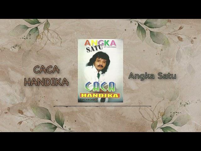 Caca Handika - Angka Satu