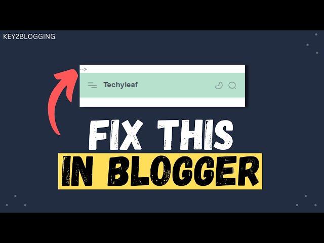 How to fix the white bar at the top of Blogger website