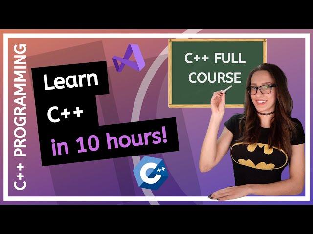 C++ FULL COURSE For Beginners (Learn C++ in 10 hours)