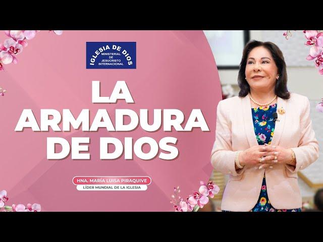 La armadura de Dios, (Enseñanza) Hermana María Luisa Piraquive #idmji