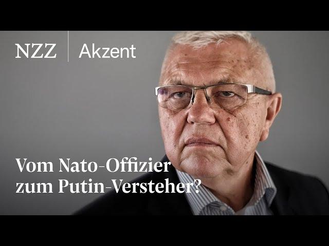 Vom Nato-Offizier zum Putin-Versteher? | NZZ Akzent