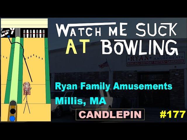 Watch Me Suck at Bowling! (Ep #177) Ryan Family Amusements, Millis, MA