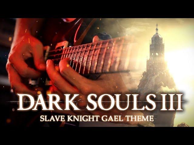 Dark Souls III - SLAVE KNIGHT GAEL (Metal Cover by RichaadEB)