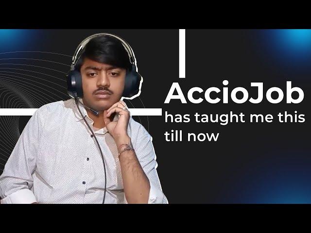 AccioJob review: My honest verdict after 3 months | Acciojob Reviews