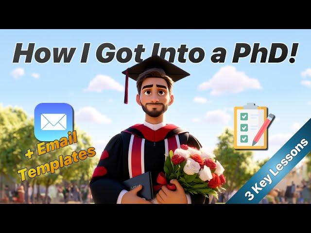 How I Got Into a PhD  My Tips and Key Lessons