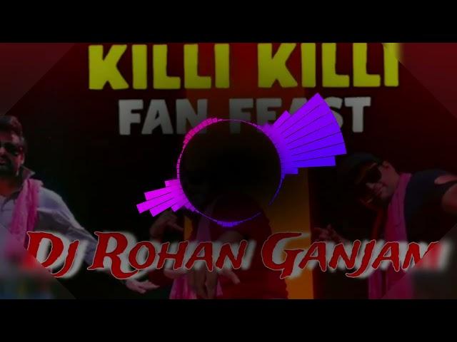 Killi Killi Telugu New Dj Song ( Mix ) _Dj Rohan Ganjam_( Fast Bass mix )