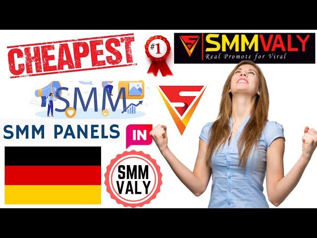 What is the Best and Cheapest SMM Panel in Germany |  Germany SMM Panel