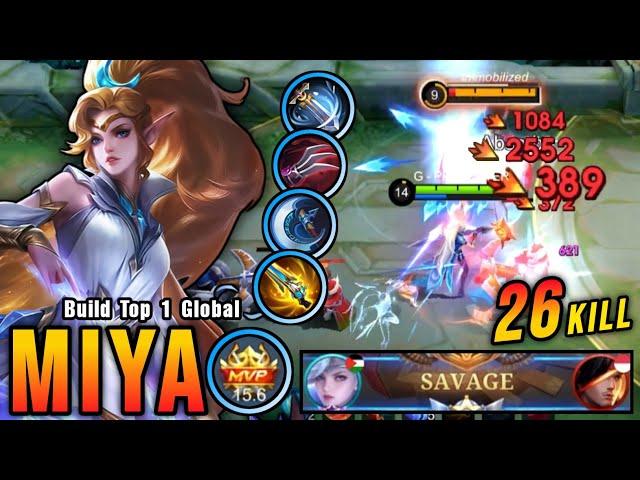 SAVAGE & MANIAC!! 26 Kills Miya Best Build Gold Lane!! - Build Top 1 Global Miya ~ MLBB